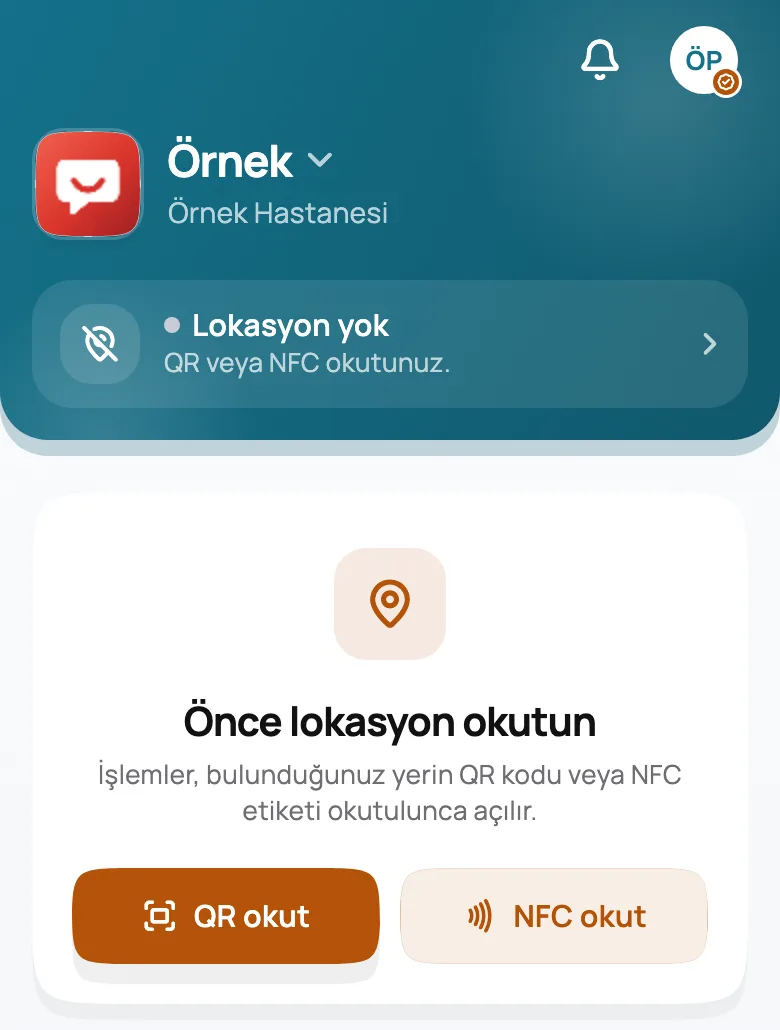 Personel modunda lokasyon okutulmadan önceki ana sayfa: Önce lokasyon okutun kartı, QR okut ve NFC okut düğmeleri